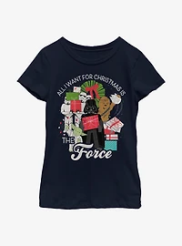 Star Wars All I Want For Christmas Is The Force Youth Girls T-Shirt