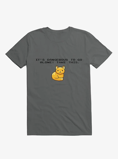 It's Dangerous To Go Alone