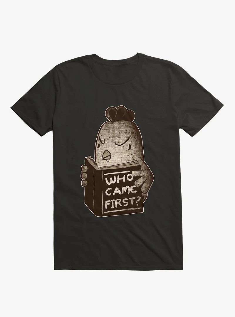 Chicken Who Came First T-Shirt