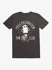 Procrastination Fan Club T-Shirt
