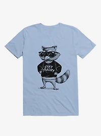 Stay Trashy Raccoon T-Shirt