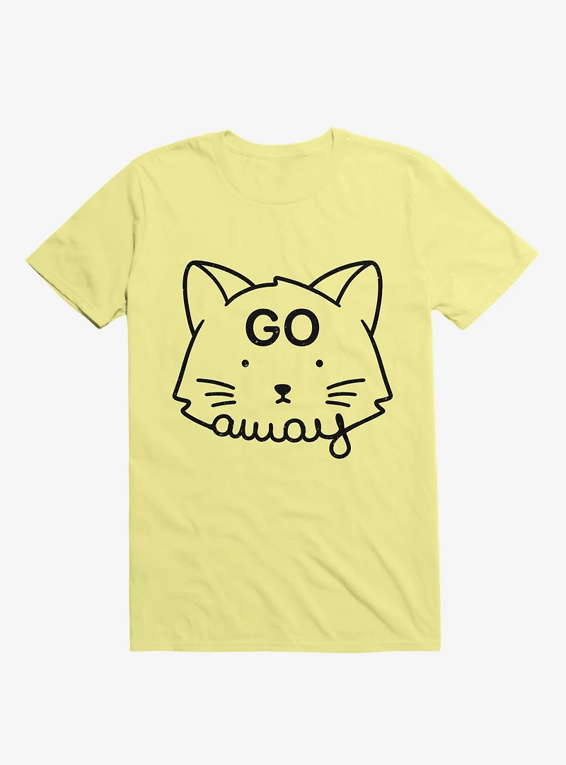 Go Away T-Shirt