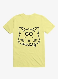 Go Away T-Shirt