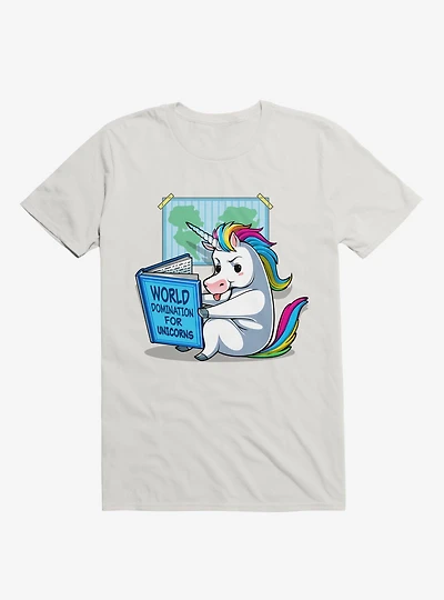 World Domination For Unicorns White T-Shirt