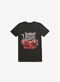 I'm Reading You Cat Black T-Shirt