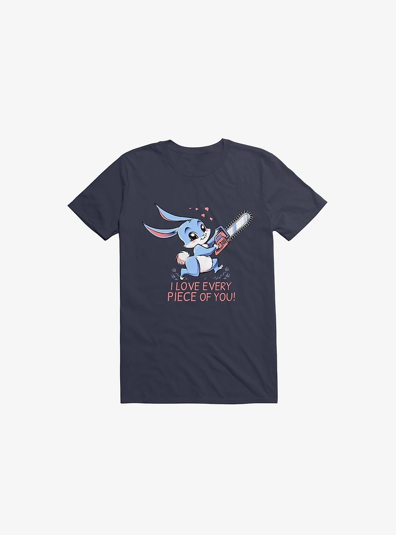 I Love Every Piece Of You Bunny Navy Blue T-Shirt