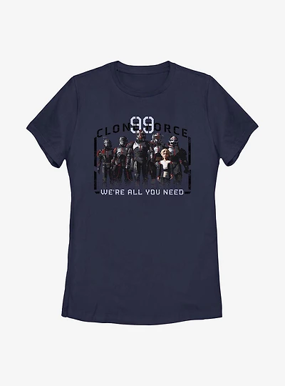Star Wars: The Bad Batch Clone Force We're All You Need Womens T-Shirt