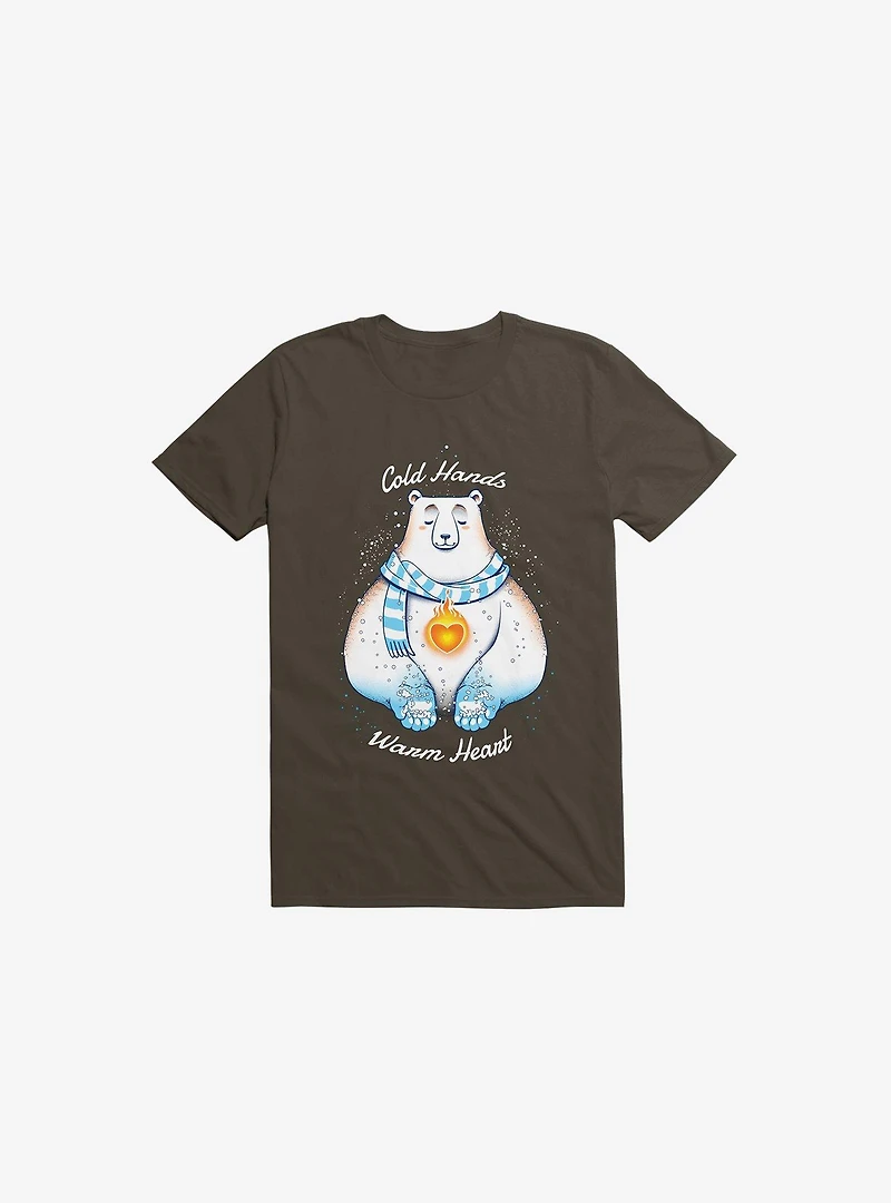 Cold Hands, Warm Heart Brown T-Shirt