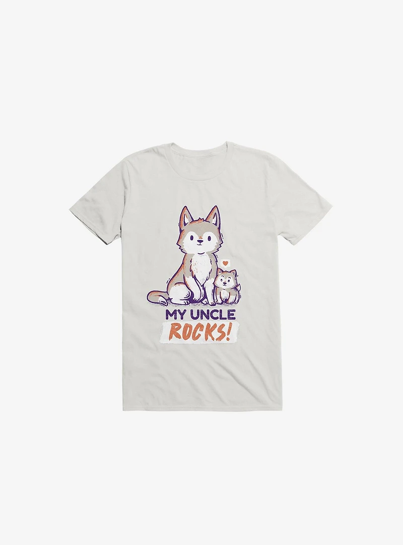 My Uncle Rocks White T-Shirt