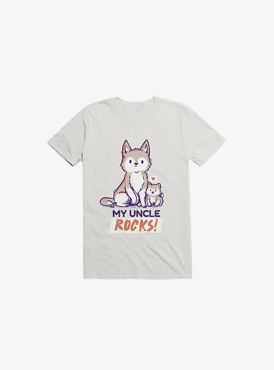 My Uncle Rocks White T-Shirt