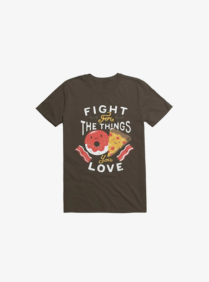 Fight For Pizza And Donuts Brown T-Shirt