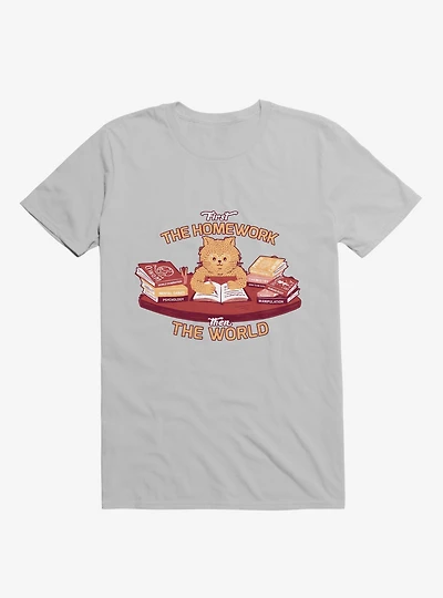 First The Homework, Then World Cat Ice Grey T-Shirt