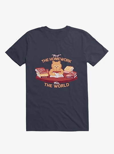 First The Homework, Then World Cat Navy Blue T-Shirt