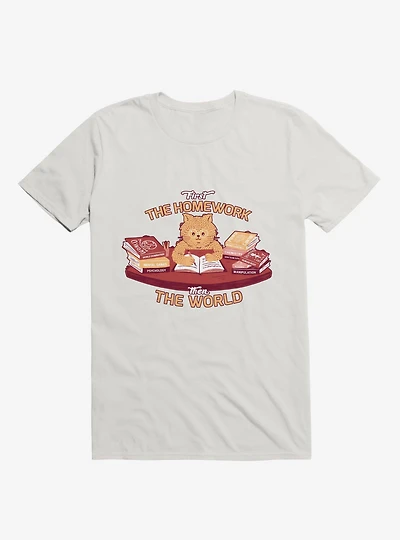 First The Homework, Then World Cat White T-Shirt