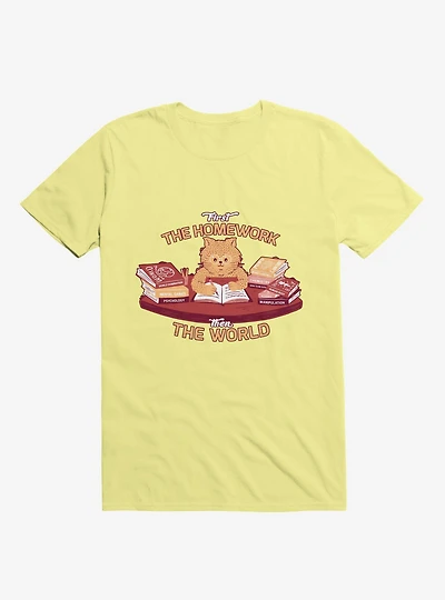 First The Homework, Then World Cat Corn Silk Yellow T-Shirt