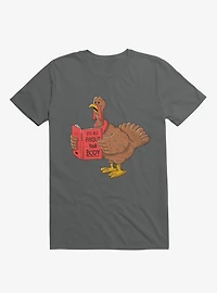 It's All About Your Body Turkey Charcoal Grey T-Shirt