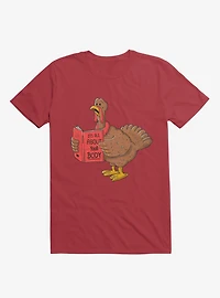 It's All About Your Body Turkey Red T-Shirt
