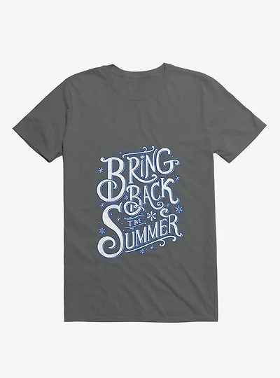 Bring Back The Summer Charcoal Grey T-Shirt