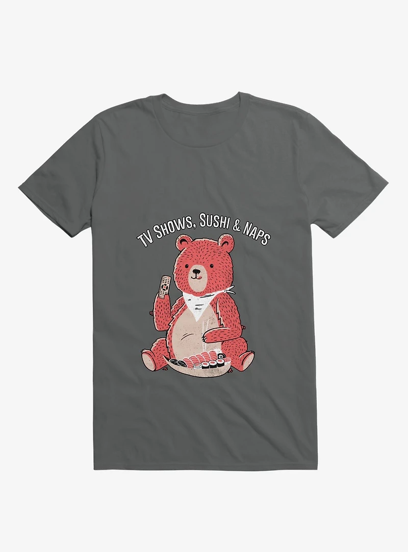 TV Shows, Sushi & Naps T-Shirt