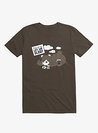If You Love Me Let Sleep II Bear Brown T-Shirt