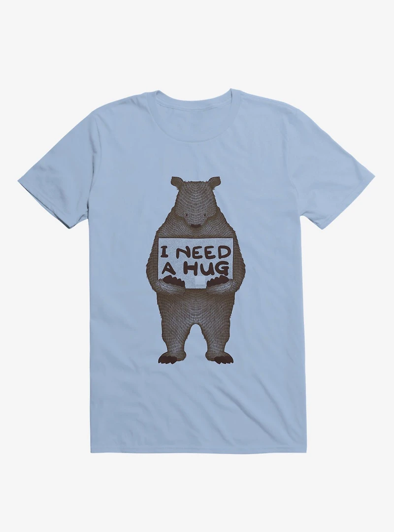 I Need A Hug Bear Light Blue T-Shirt