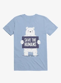 Save The Humans T-Shirt