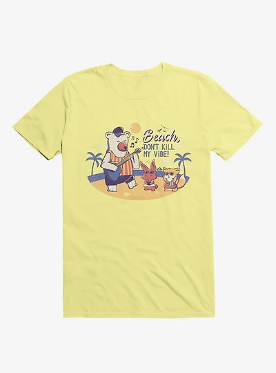Beach! Don't Kill My Vibe T-Shirt