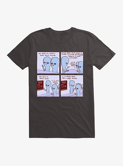 Strange Planet We Want To Ingest Mild Poison Joyful Hour T-Shirt