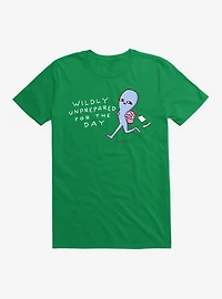 Strange Planet Wildly Unprepared T-Shirt