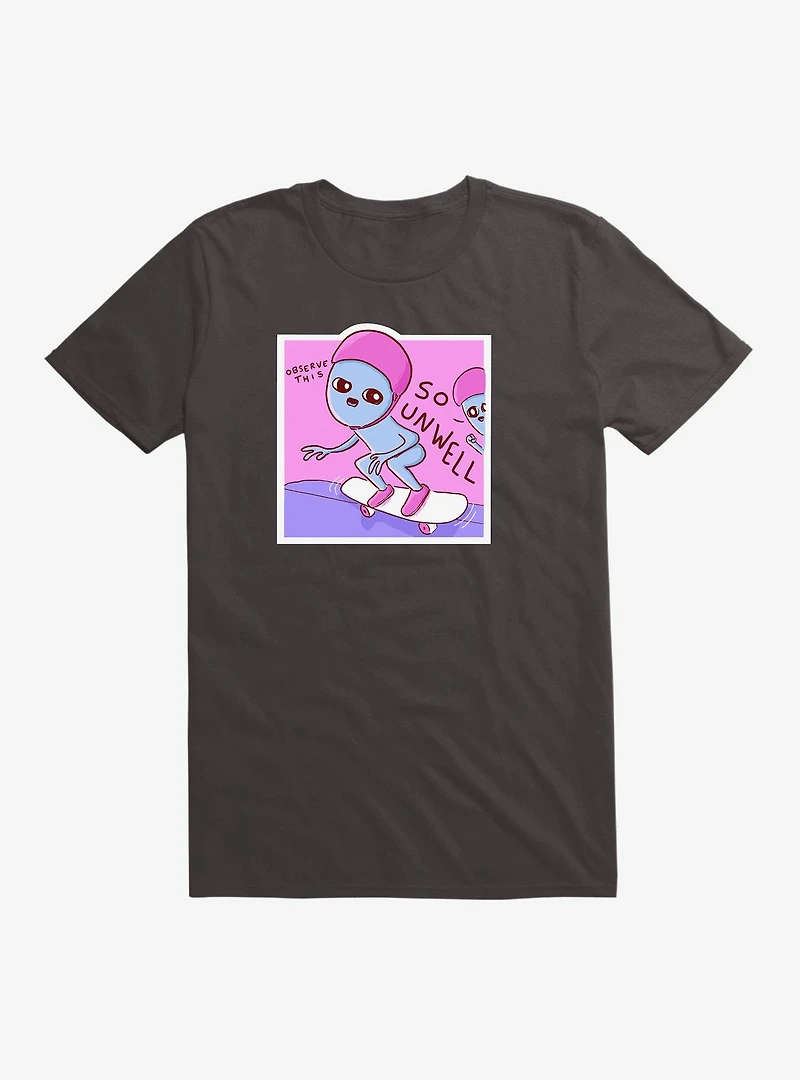Strange Planet Smaller Alternate So Unwell T-Shirt