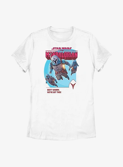 Star Wars The Mandalorian We've Got This Womens T-Shirt