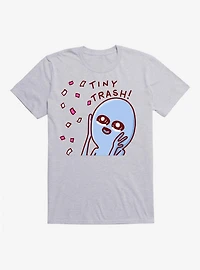 Strange Planet Tiny Trash T-Shirt