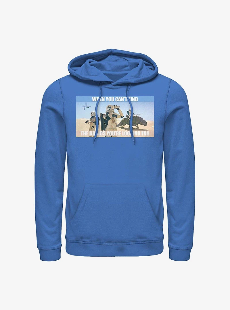Star Wars When You Can't Find The Droids Hoodie