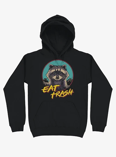 Eat Trash Raccoon Black Hoodie