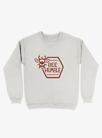 Bee Humble Sweatshirt