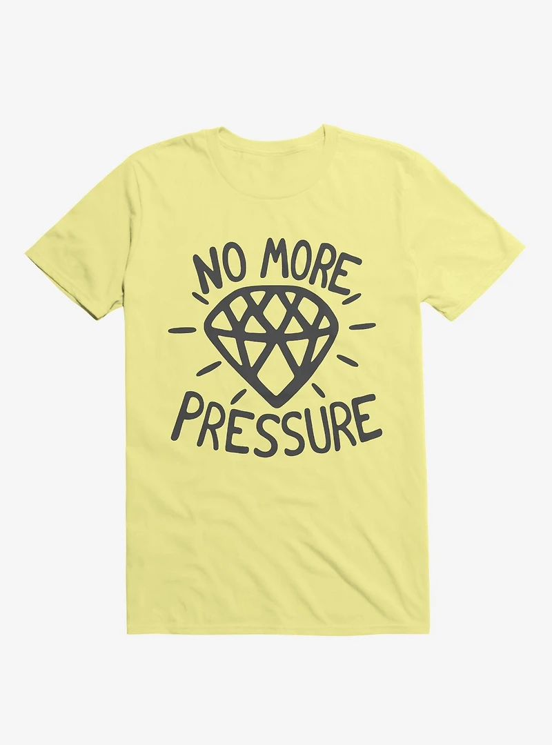No More Pressure Diamond T-Shirt
