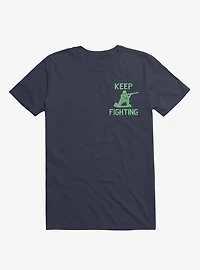Keep Fighting Soldier T-Shirt