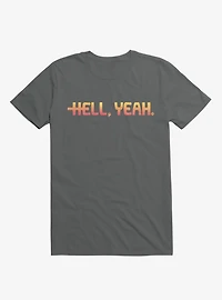 Hell Yeah T-Shirt