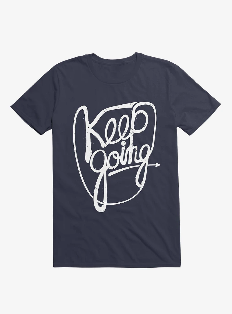Keep Going T-Shirt