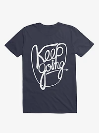 Keep Going T-Shirt