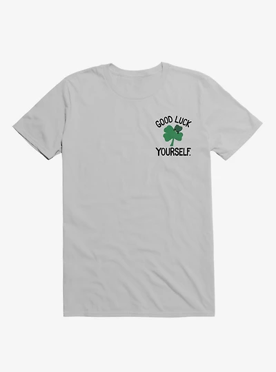 Good Luck Yourself Four Leaf Clover T-Shirt
