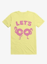 Let's Go Flamingo! T-Shirt