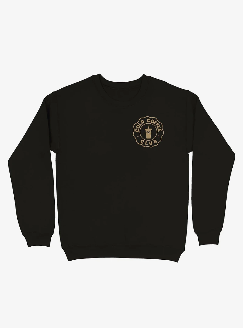 Cold Coffee Club Sweatshirt