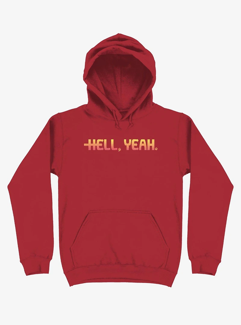 Hell Yeah Hoodie