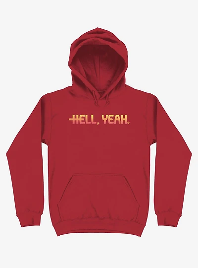 Hell Yeah Hoodie