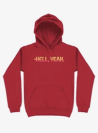 Hell Yeah Hoodie