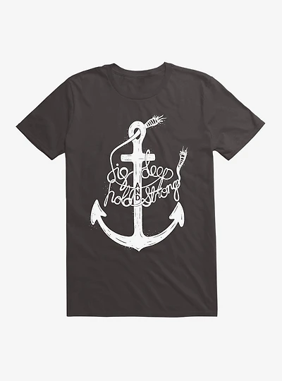 Dig Deep T-Shirt