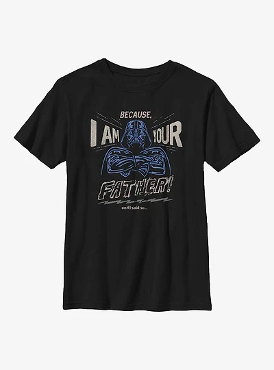 Star Wars Because I Am Your Father Youth T-Shirt