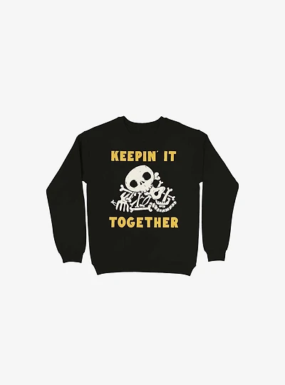 Keepin It Together Bones Black Sweatshirt