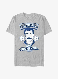 Ted Lasso Curious Not Judgmental T-Shirt